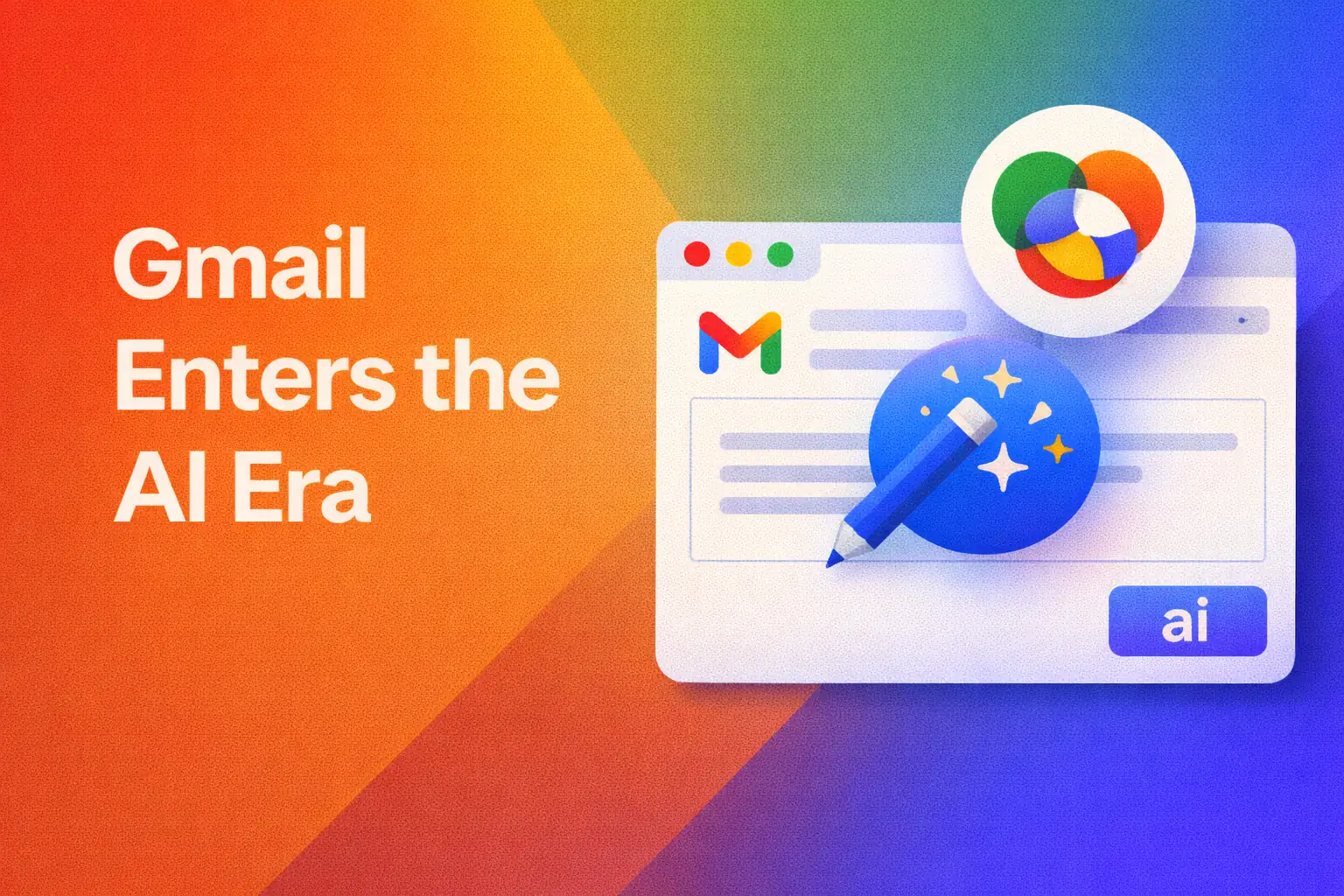 Gmail Enters the Gemini Era: How AI Is Redefining Email Productivity