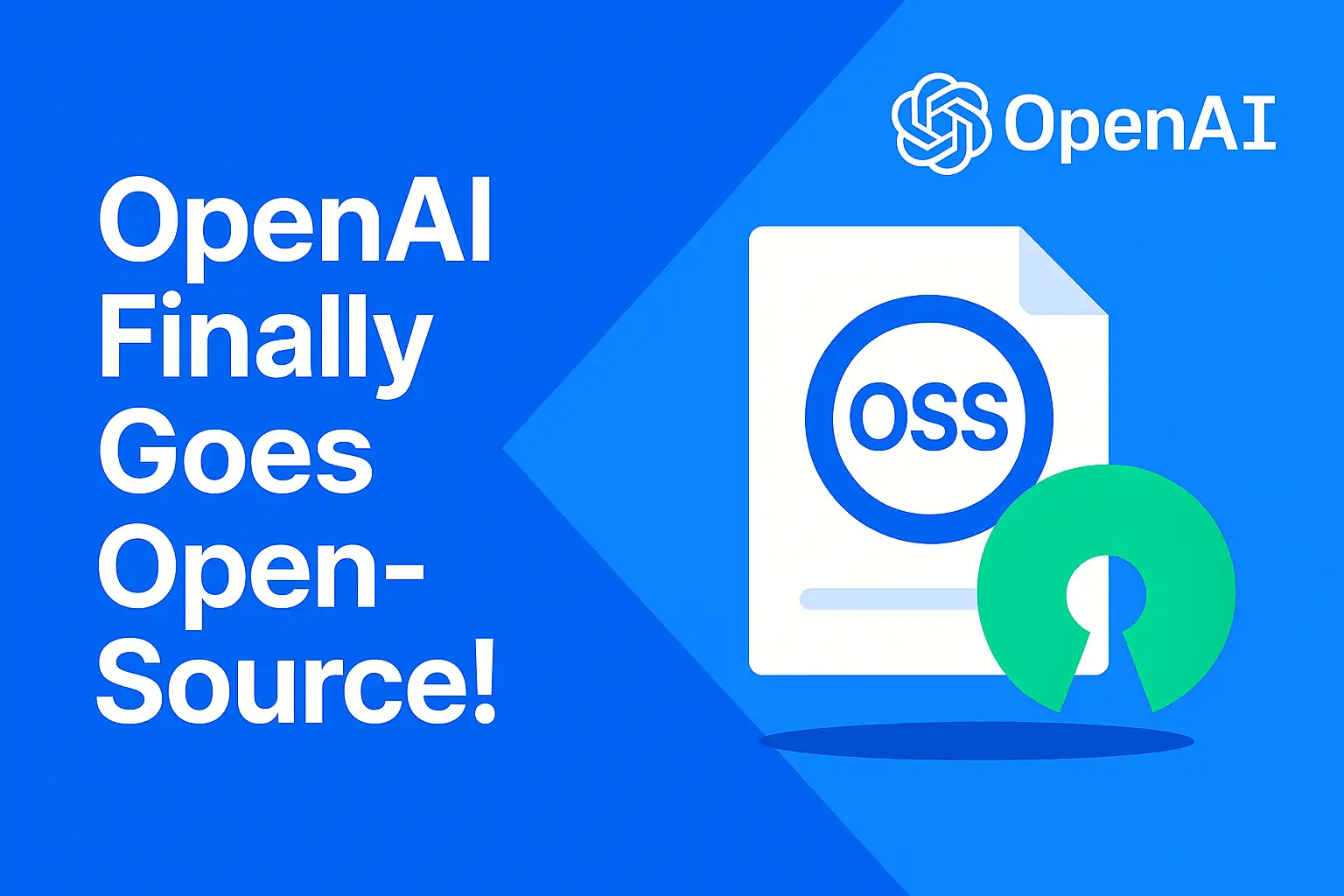 OpenAI Launches GPT-OSS: The First Open-Weight Model You Can Actually Run Yourself